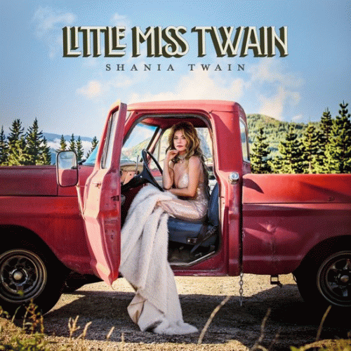 Shania Twain : Little Miss Twain